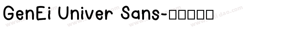 GenEi Univer Sans字体转换